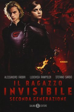 Il ragazzo invisibile. Seconda generazione - Fabbri, Alessandro; Rampoldi, Ludovica; Sardo, Stefano
