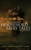 Grimms' Household Fairy Tales