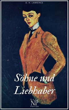 Söhne und Liebhaber (eBook, ePUB) - Lawrence, D. H.