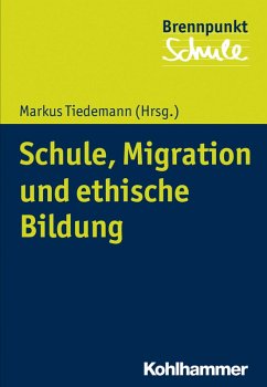 Schule, Migration und ethische Bildung (eBook, PDF)