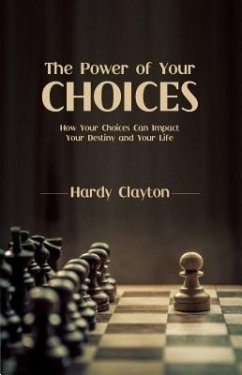 Cover The Power of Your Choices (eBook, ePUB)