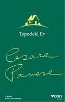 Tepedeki Ev - Pavese, Cesare