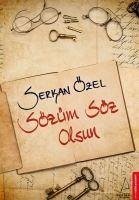 Sözüm Söz Olsun - Özel, Serkan