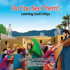 Do You See Them?: Learning God's Ways - Williamson, Sandra