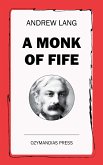 A Monk of Fife (eBook, ePUB)