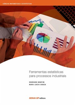 Ferramentas estatísticas para processos industriais (eBook, ePUB) - Bonfim, Ederson; Souza, Nara Lucia