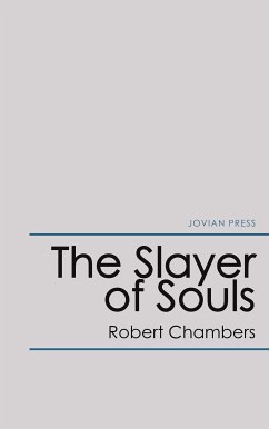 The Slayer of Souls (eBook, ePUB) - Chambers, Robert