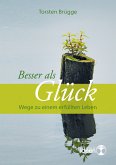 Besser als Glück (eBook, ePUB)