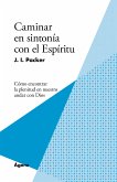 Caminar en sintonía con el Espíritu (eBook, ePUB)