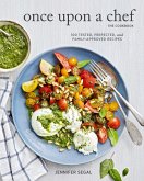 Once Upon a Chef, the Cookbook (eBook, ePUB)