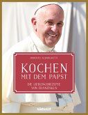 Kochen mit dem Papst (eBook, ePUB)