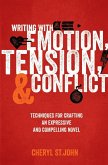 Writing With Emotion, Tension, and Conflict (eBook, ePUB)