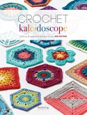 Crochet Kaleidoscope (eBook, ePUB)