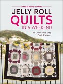Jelly Roll Quilts in a Weekend (eBook, ePUB)