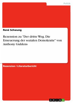 Rezension zu "Der dritte Weg. Die Erneuerung der sozialen Demokratie" von Anthony Giddens (eBook, PDF)