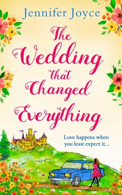 The Wedding that Changed Everything (eBook, ePUB) - Joyce, Jennifer