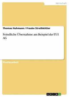 Feindliche Übernahme am Beispiel der TUI AG (eBook, ePUB)