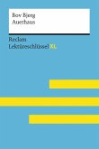 Auerhaus von Bov Bjerg: Reclam Lektüreschlüssel XL (eBook, ePUB)