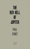 The Red Hell of Jupiter (eBook, ePUB)