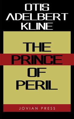 The Prince of Peril (eBook, ePUB) - Kline, Otis Adelbert