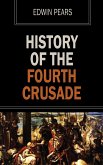 History of the Fourth Crusade (eBook, ePUB)