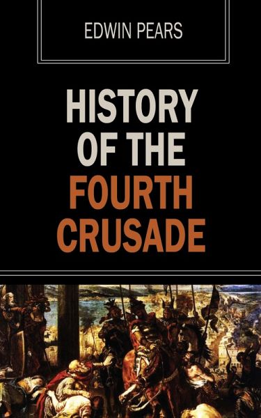 History of the Fourth Crusade (eBook, ePUB)