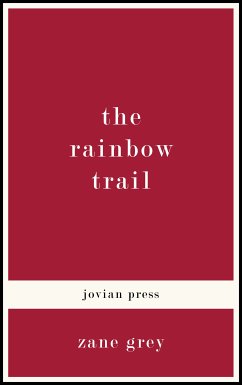 The Rainbow Trail (eBook, ePUB) - Grey, Zane