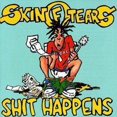 Shit happens - Skin of Tears