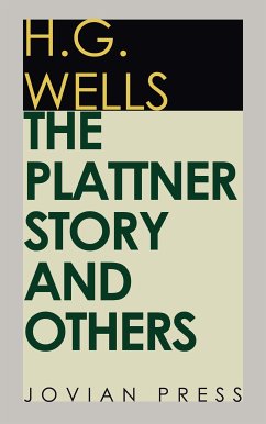 The Plattner Story and Others (eBook, ePUB) - Wells, H. G.