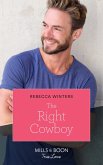 The Right Cowboy (Wind River Cowboys, Book 1) (Mills & Boon True Love) (eBook, ePUB)