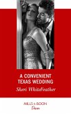 A Convenient Texas Wedding (eBook, ePUB) A Convenient Texas Wedding (eBook, ePUB)