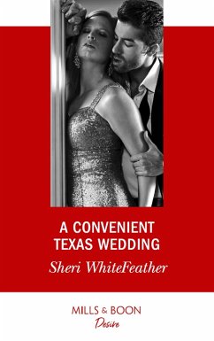 A Convenient Texas Wedding (eBook, ePUB) - Whitefeather, Sheri