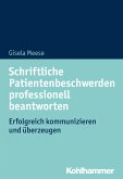 Schriftliche Patientenbeschwerden professionell beantworten (eBook, ePUB)