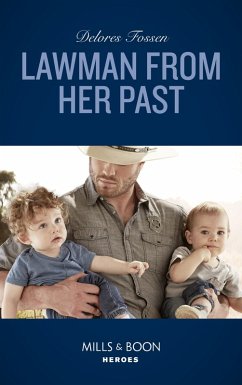 Lawman From Her Past (Blue River Ranch, Book 3) (Mills & Boon Heroes) (eBook, ePUB) - Fossen, Delores