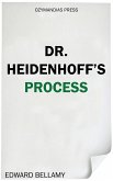 Dr. Heidenhoff's Process (eBook, ePUB)