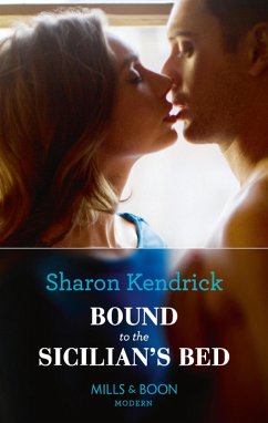Bound To The Sicilian's Bed (Mills & Boon Modern) (Conveniently Wed!, Book 3) (eBook, ePUB) - Kendrick, Sharon