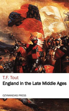 England in the Late Middle Ages (eBook, ePUB) - Tout, T. F.