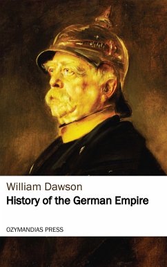 History of the German Empire (eBook, ePUB) - Dawson, William