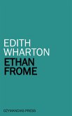 Ethan Frome (eBook, ePUB)