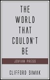 The World That Couldn't Be (eBook, ePUB)