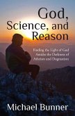 God, Science and Reason (eBook, ePUB) God, Science and Reason (eBook, ePUB)