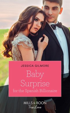 Baby Surprise For The Spanish Billionaire (Mills & Boon True Love) (Wedding Island, Book 1) (eBook, ePUB) - Gilmore, Jessica