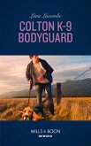 Colton K-9 Bodyguard (eBook, ePUB)