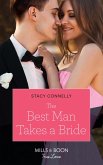 The Best Man Takes A Bride (Mills & Boon True Love) (Hillcrest House, Book 1) (eBook, ePUB)
