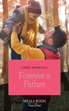 Forever A Father (eBook, ePUB) - Marshall, Lynne