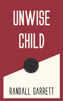 Unwise Child (eBook, ePUB) - Garrett, Randall