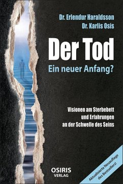 Der Tod - Ein neuer Anfang? (eBook, ePUB) - Haraldsson, Erlendur; Osis, Karlis