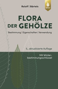 Flora der Gehölze (eBook, PDF) - Roloff, Andreas; Bärtels, Andreas