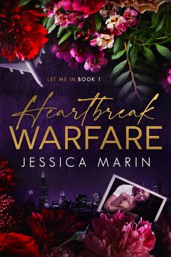Heartbreak Warfare (Let Me In, #1) (eBook, ePUB) - Marin, Jessica