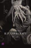 A Vida de H.P. Lovecraft (eBook, ePUB)